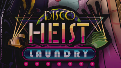 Disco Heist Laundry (Deluxe)